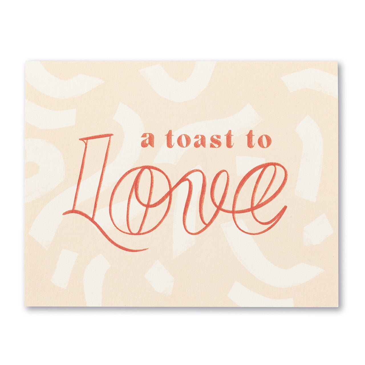 Love Muchly (WED) Love & Wedding Card: A Toast To Love - My Filosophy