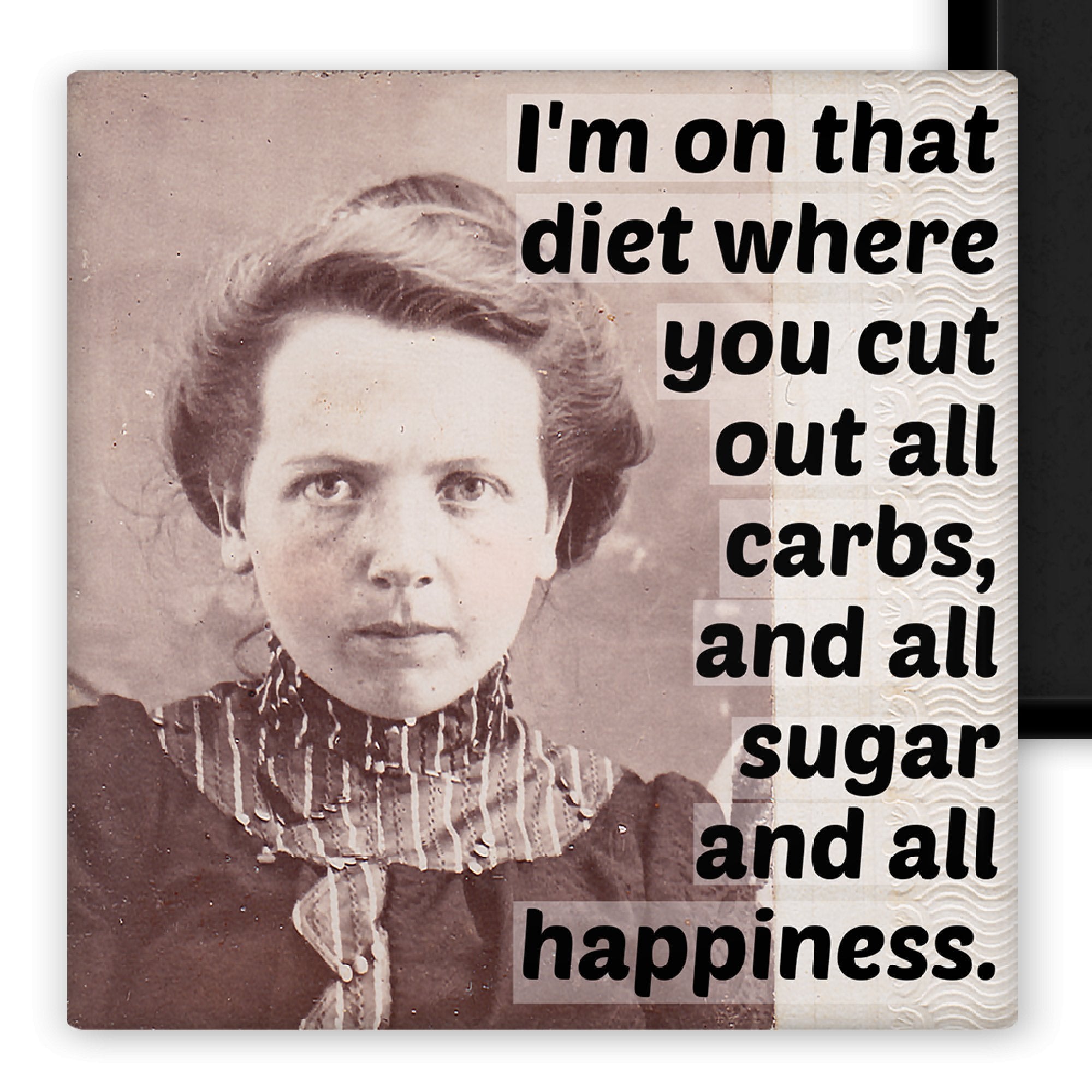 MAGNET. I'm On That Diet Where You Cut Out All Carbs, And... - My Filosophy