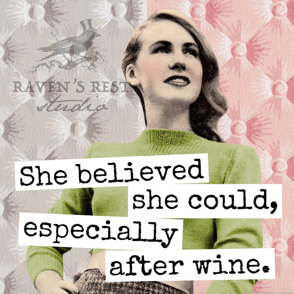 Magnet. She Believed She Could, Especially After Wine. - My Filosophy