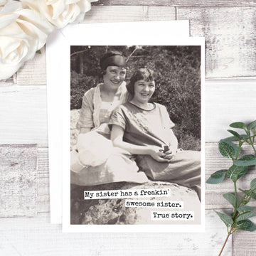 My Sister Has A Freakin' Awesome... Everyday Card. 579 - My Filosophy