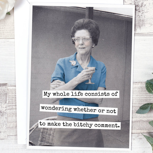 My Whole Life Consists Of Wondering Whether Or Not... - My Filosophy