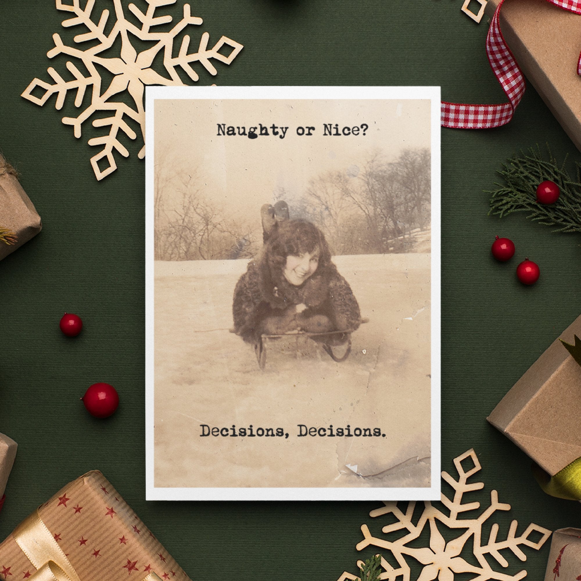 Naughty or Nice? Decisions Decisions. Christmas Card. - My Filosophy