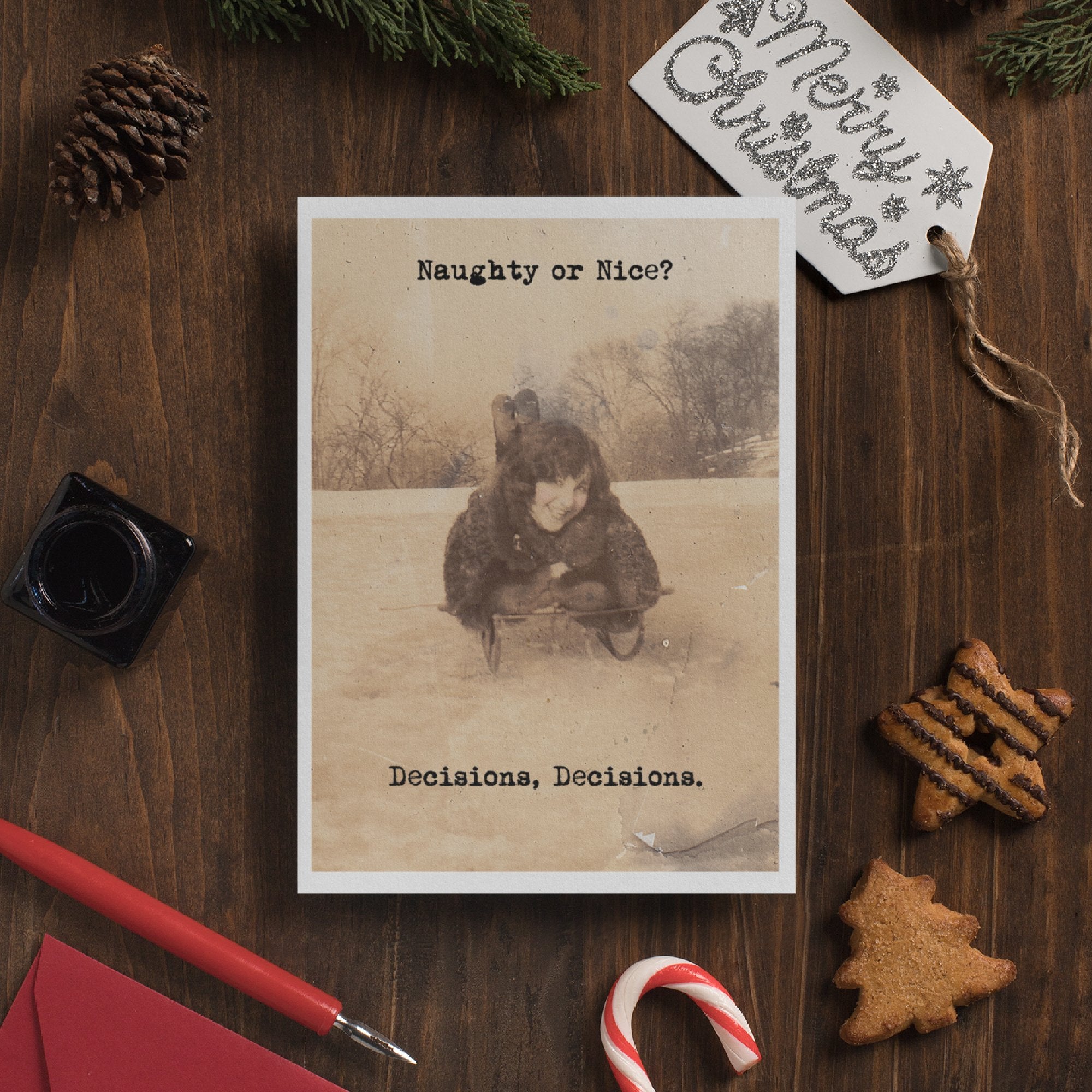 Naughty or Nice? Decisions Decisions. Christmas Card. - My Filosophy