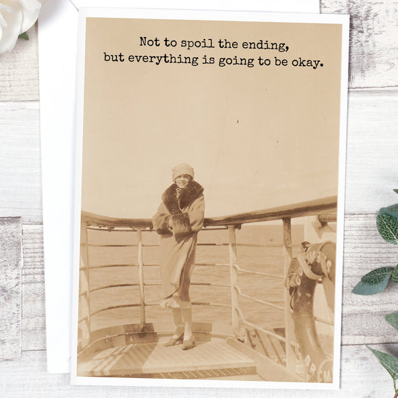 Not To Spoil The Ending, But Everything's Going To Be Okay. - My Filosophy