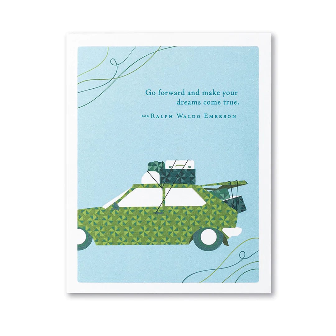 Positively Green (GRAD) Graduation Card: Go Forward And Make Your Dreams Come True - My Filosophy