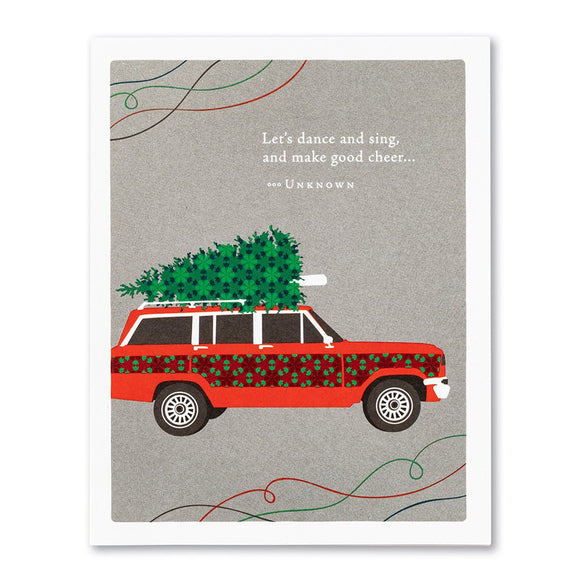 Positively Green (HOL) Holiday Card: Lets Dance And Sing, And Make Good Cheer - My Filosophy