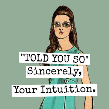 "Told You So"... Fridge Magnet. 335 - My Filosophy