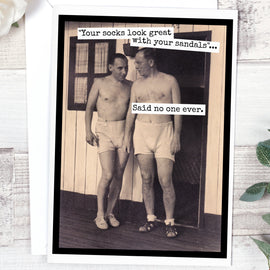 "Your Socks Look Great With Your Sandals"... Said No One... - My Filosophy