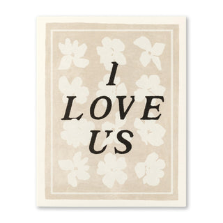 Love Muchly (ANN) Anniversary Card:   I Love Us!