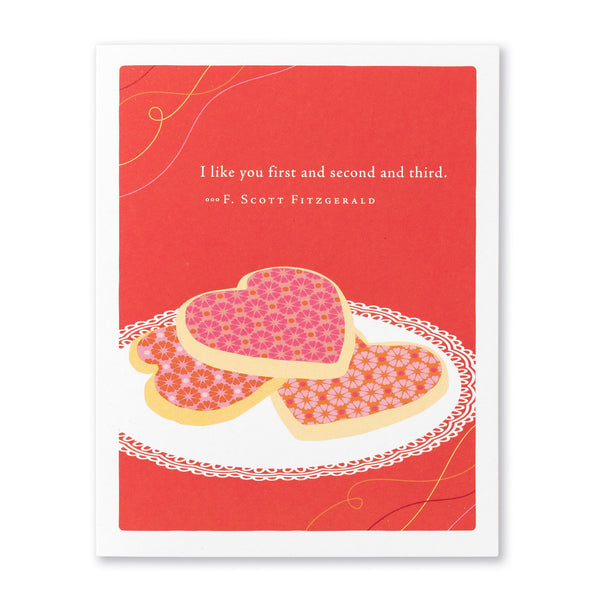 Positively Green (VDAY) Valentine's Day Card: I Like You First And Second And Third