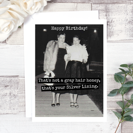 Greeting Card:  That's Not A Gray Hair Honey... Birthday Card.