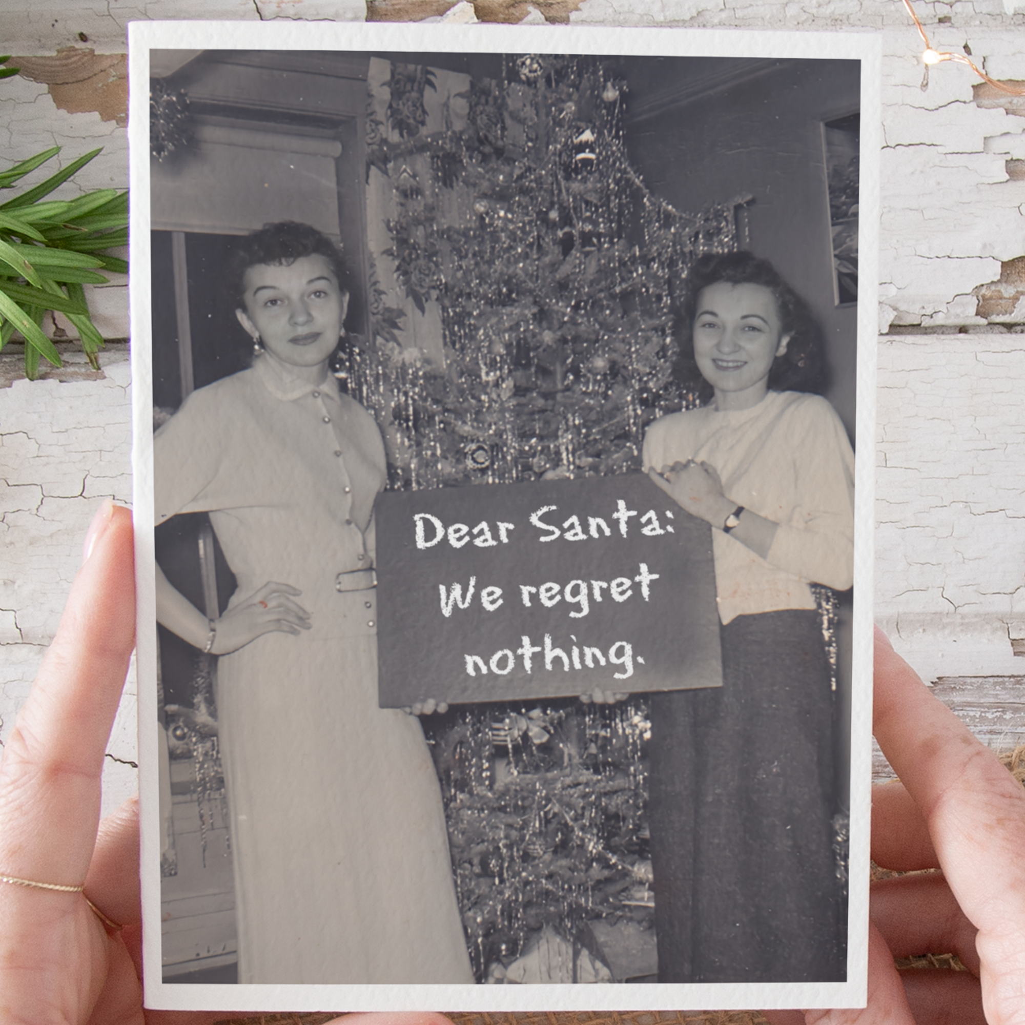 Funny Christmas Card. Dear Santa: We Regret Nothing.