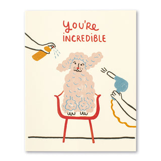 Love Muchly (FR) Encouragement Card:  You're Incredible