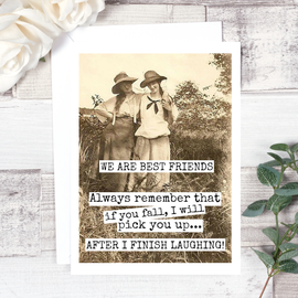 Greeting Card:  We Are Best Friends...