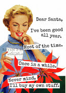 Dear Santa, I've Been Good All Year. Most Of The Time...-1