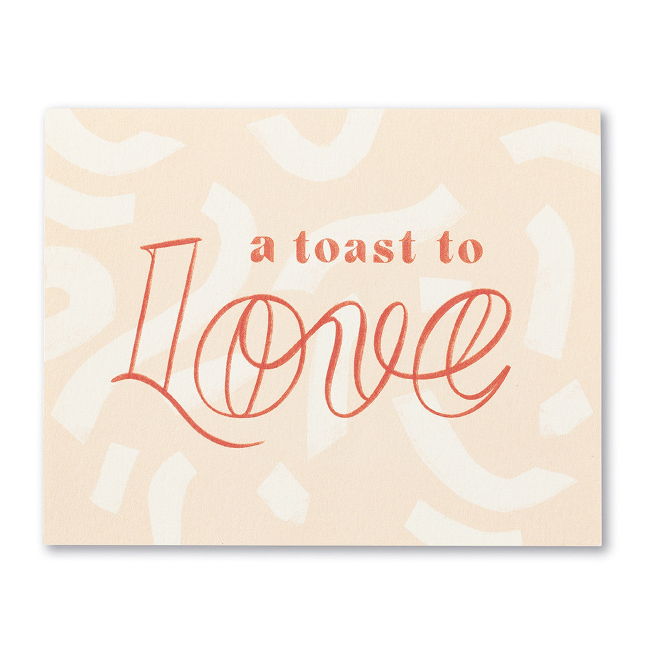 Love Muchly (WED) Love & Wedding Card:   A Toast To Love